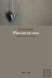 Plus Est En Vous ; Réflexions D'Un Franc-Maçon
