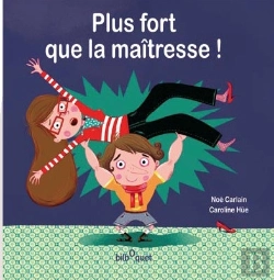 Bertrand.pt - Plus Fort Que La Maîtresse !