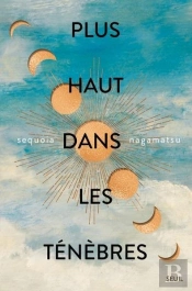 Plus Haut Dans Les Tenebres