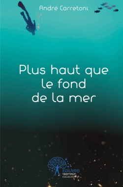 Bertrand.pt - Plus Haut Que Le Fond De La Mer