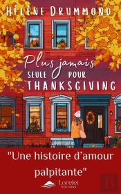 Plus Jamais Seule Pour Thanksgiving