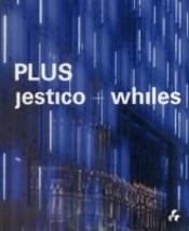 Plus Jestico Whiles