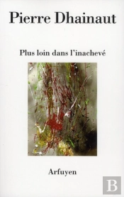 Plus Loin Dans L'Inachevé