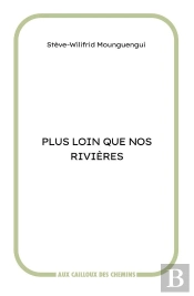 Plus Loin Que Nos Rivières
