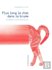 Plus Long Le Chat Dans La Brume ; Journal D'Une Monteuse