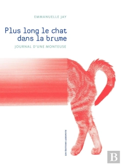 Bertrand.pt - Plus Long Le Chat Dans La Brume ; Journal D'Une Monteuse