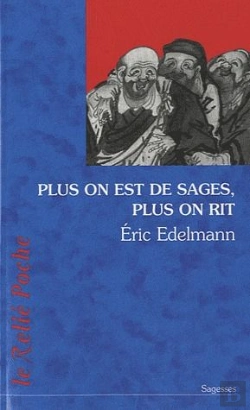 Bertrand.pt - Plus On Est De Sages Plus On Rit