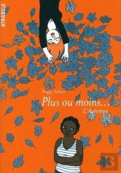 Plus Ou Moins... L'Automne