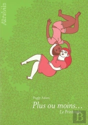 Plus Ou Moins... Le Printemps
