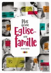 Plus Qu'Une Église... Une Famille
