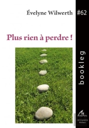 Plus Rien À Perdre !