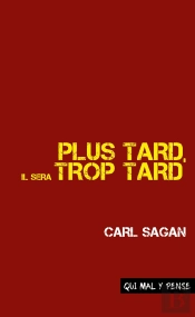 Plus Tard, Il Sera Trop Tard