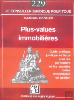 Bertrand.pt - Plus-Values Immobilières ; Guide Juridique Et Pratique Pour Les Particuliers Et Les Sci De Gestion