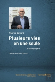 Plusieurs Vies En Une Seule ; Autobiographie