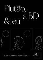 Plutão, a BD e Eu