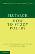 Plutarch: How To Study Poetry (De Audiendis Poetis)