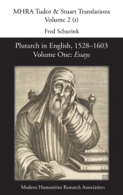 Plutarch In English, 1528-1603. Volume One