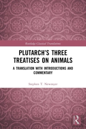 Plutarchâ€™S Three Treatises On Animals