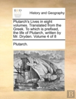 Bertrand.pt - Plutarch'S Lives In Eight Volumes. Trans