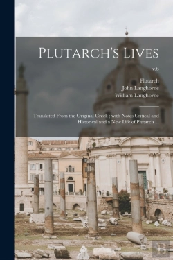 Bertrand.pt - Plutarch'S Lives : Translated From The O