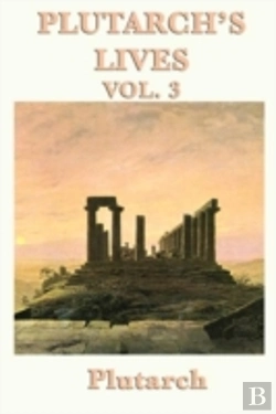 Bertrand.pt - Plutarch'S Lives Vol. 3
