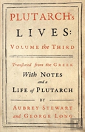 Plutarch'S Lives - Vol. Iii