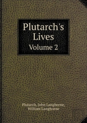 Plutarch'S Lives Volume 2