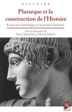 Bertrand.pt - Plutarque Et La Construction De L'Histoire ; Entre Récit Historique Et Invention Littéraire