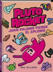 Pluto Rocket. Juan Palomo Pierde El Aplomo