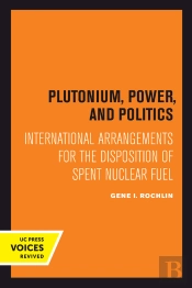 Plutonium, Power, And Politics