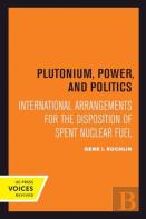Plutonium, Power, And Politics