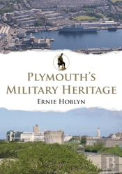 Plymouth'S Military Heritage