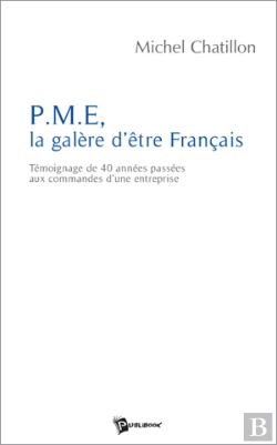 Bertrand.pt - Pme, La Galere D'Etre Francais
