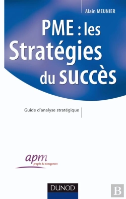 Bertrand.pt - Pme : Les Stratégies Du Succès ; Guide Pratique