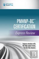 Pmhnp-Bc Certification Express Review