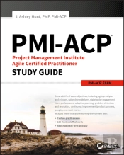 Pmi-Acp Project Management Institute Agile Certified Practitioner Exam Study Guide