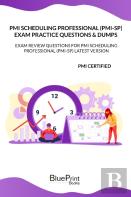 Pmi Scheduling Professional  (Pmi-Sp) Exam Practice Questions & Dumps