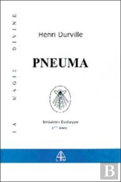 Pneuma , La Magie Divine T.3 ; Le Symbolisme De La Lumiere ; Le Culte Divin En Egypte
