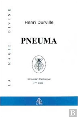 Bertrand.pt - Pneuma , La Magie Divine T.3 ; Le Symbolisme De La Lumiere ; Le Culte Divin En Egypte