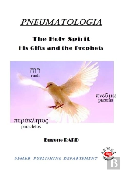 Bertrand.pt - Pneumatologia, The Holy Spirit, His Gifts And The Prophets