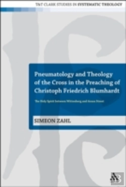 Bertrand.pt - Pneumatology And Theology Of The Cross In The Preaching Of Christoph Friedrich Blumhardt