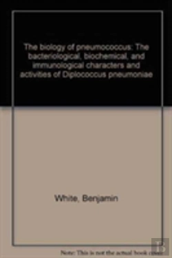 Bertrand.pt - Pneumonia By R. Heffron, Introduction By Maxwell Finland. The Biology Of Pneumococcus By B. White, New Foreword By Robert Austin