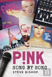 P!Nk: Song By Song