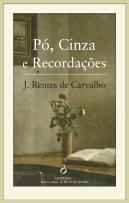 Pó, Cinza e Recordações