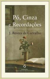 Pó, Cinza e Recordações