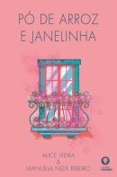 Pó de Arroz e Janelinha