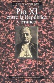 P¡O Xi Entre La República Y Franco