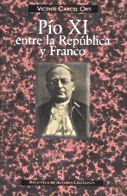 Bertrand.pt - P¡O Xi Entre La República Y Franco