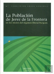 Poblacion De Jerez De La Frontera En Los Inicios Del Regimen Liberal Burgues, La