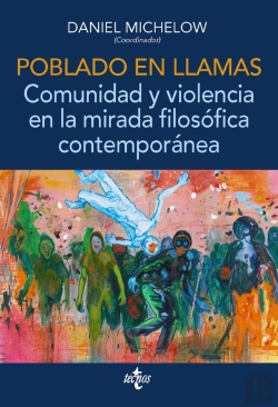 Bertrand.pt - Poblado En Llamas Comunidad Y Violencia En La Mirada Filoso
